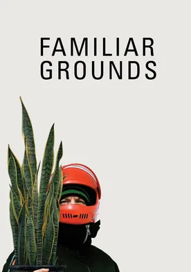 Poster Familiar Grounds