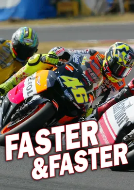 Poster Faster & Faster