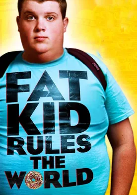 Poster Fat Kid Rules the World