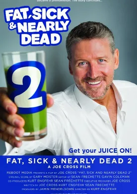 Poster Fat, Sick & Nearly Dead 2