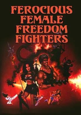 Poster Ferocious Female Freedom Fighters