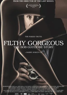 Poster Filthy Gorgeous: The Bob Guccione Story