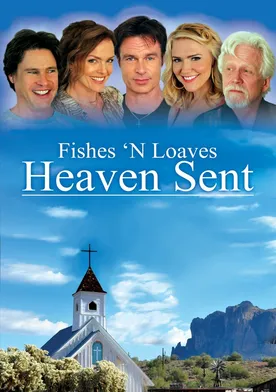 Poster Fishes 'n Loaves: Heaven Sent