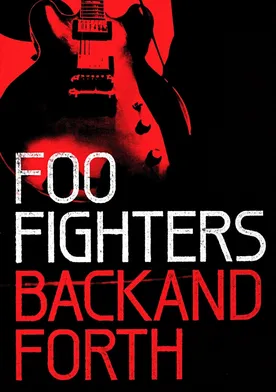 Poster Foo Fighters: Back and Forth