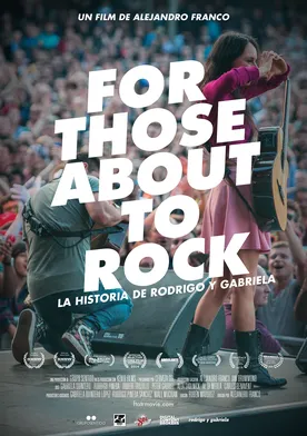 Poster For Those About to Rock: The Story of Rodrigo y Gabriela