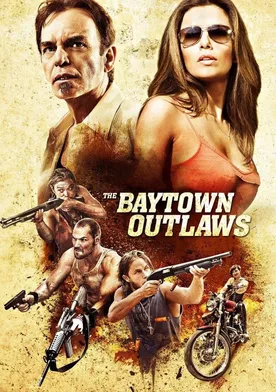 Poster The Baytown Outlaws