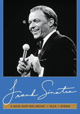 Poster Frank Sinatra: A Man and His Music + Ella + Jobim