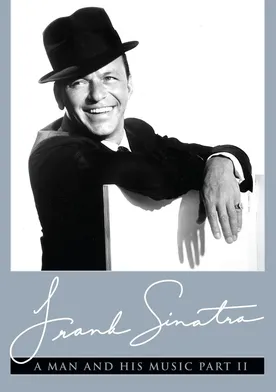 Poster Frank Sinatra: Un hombre y su música parte II