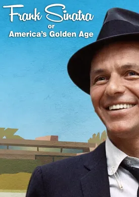 Poster Frank Sinatra où l'âge d'or de l'Amérique