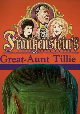 Poster Frankenstein's Great Aunt Tillie