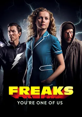 Poster de Freaks: Eres de los nuestros