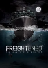 Poster Freightened, el precio real del transporte marítimo