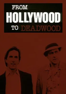 Poster From Hollywood to Deadwood