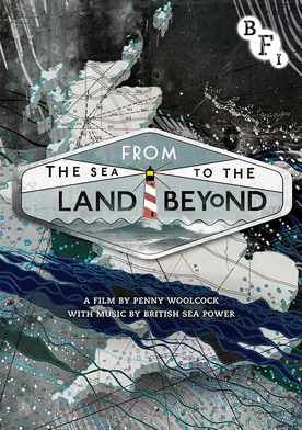 Poster From the Sea to the Land Beyond