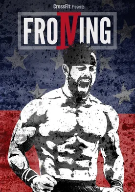 Poster Froning: The Fittest Man in History