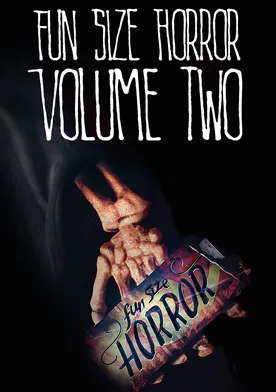 Poster Fun Size Horror: Volume Two