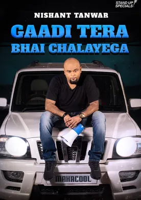 Poster Gaadi Tera Bhai Chalayega by Nishant Tanwar