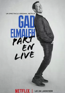 Poster de Gad Elmaleh: Part En Live
