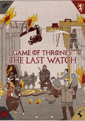 Poster Game of Thrones: The Last Watch