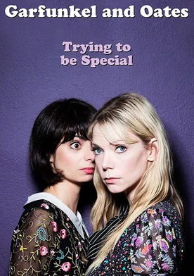 Poster Garfunkel and Oates: Trying to Be Special