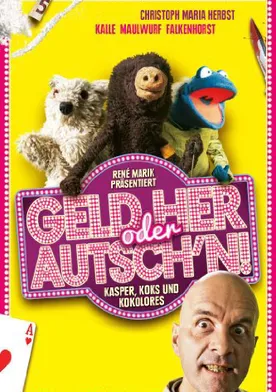 Poster Geld her oder Autsch'n!