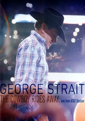 Poster George Strait: The Cowboy Rides Away