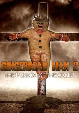 Poster Gingerdead Man 2: Passion of the Crust