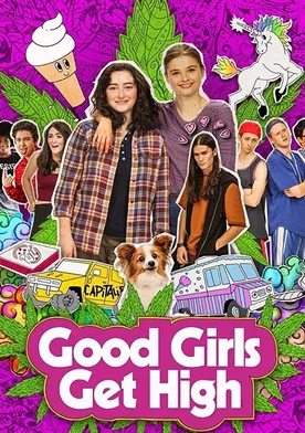 Poster Good Girls Get High