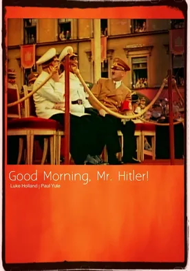 Poster Good Morning, Mr. Hitler