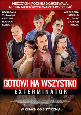 Poster Gotowi na wszystko. Exterminator