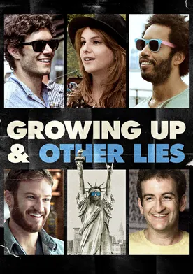 Poster Growing Up and Other Lies