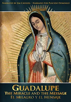 Poster Guadalupe: The Miracle and the Message