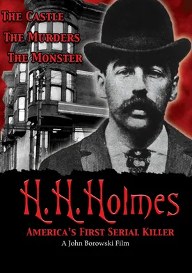 Poster H.H. Holmes: America's First Serial Killer