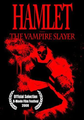 Poster Hamlet the Vampire Slayer