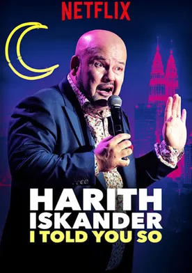 Poster Harith Iskander: I Told You So