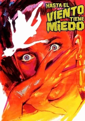 Poster de Hasta el viento tiene miedo