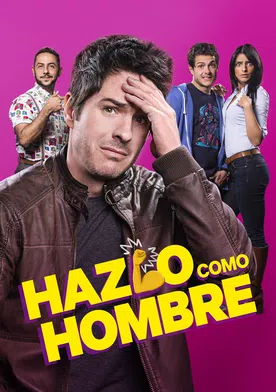 Poster Hazlo Como Hombre