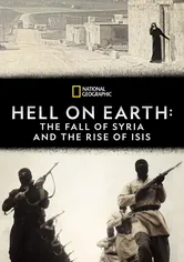 Poster Hell on Earth: The Fall of Syria and the Rise of ISIS