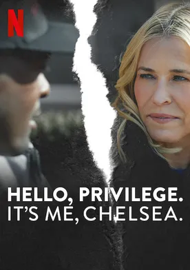 Poster Hello, Privilege. It's me, Chelsea