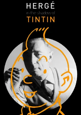 Poster de Hergé à l'ombre de Tintin