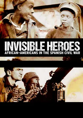 Poster Héroes invisibles. Afroamericanos en la guerra de España