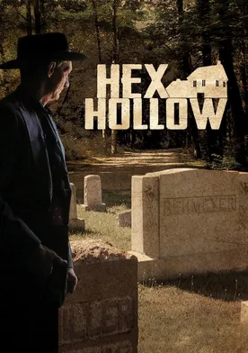 Poster Hex Hollow: Witchcraft and Murder in Pennsylvania