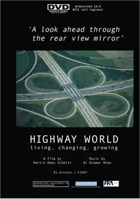 Poster Highway World: Living, Changing, Growing