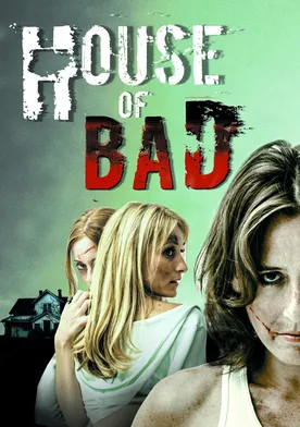 Poster House of Bad