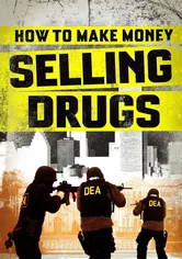 Poster How to Make Money Selling Drugs