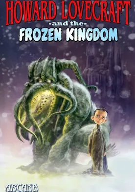 Poster Howard Lovecraft and the Frozen Kingdom