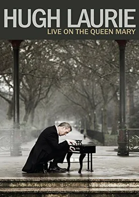 Poster Hugh Laurie: Live On The Queen Mary