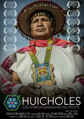 Poster de Huicholes. Los últimos guardianes del peyote