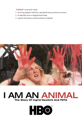 Poster I Am an Animal: The Story of Ingrid Newkirk and PETA