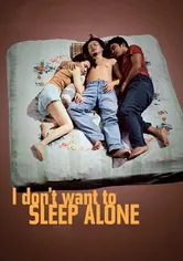 Poster I Don't Want to Sleep Alone